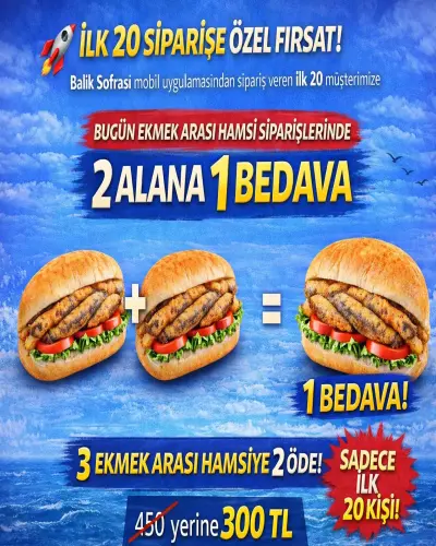 3 ADET EKMEK ARASI HAMSİ KAMPANYASI