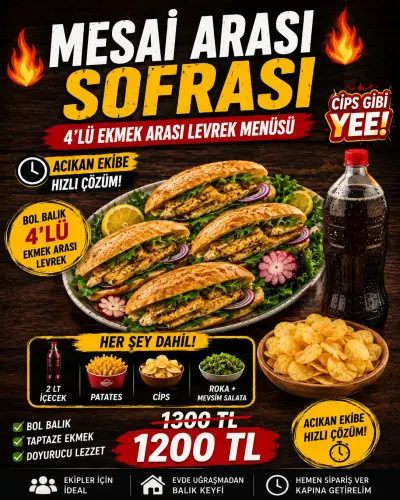 2 LT şalgam+ cips HEDİYELİ 4’LÜ EKMEK ARASI LEVREK MENÜSÜ