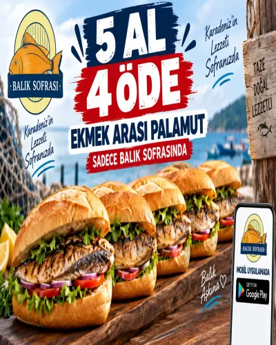 5 ÂDET EKMEK ARASI PALAMUT KAMPANYASI